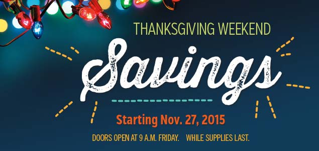 Thanksgiving Weekend Savings